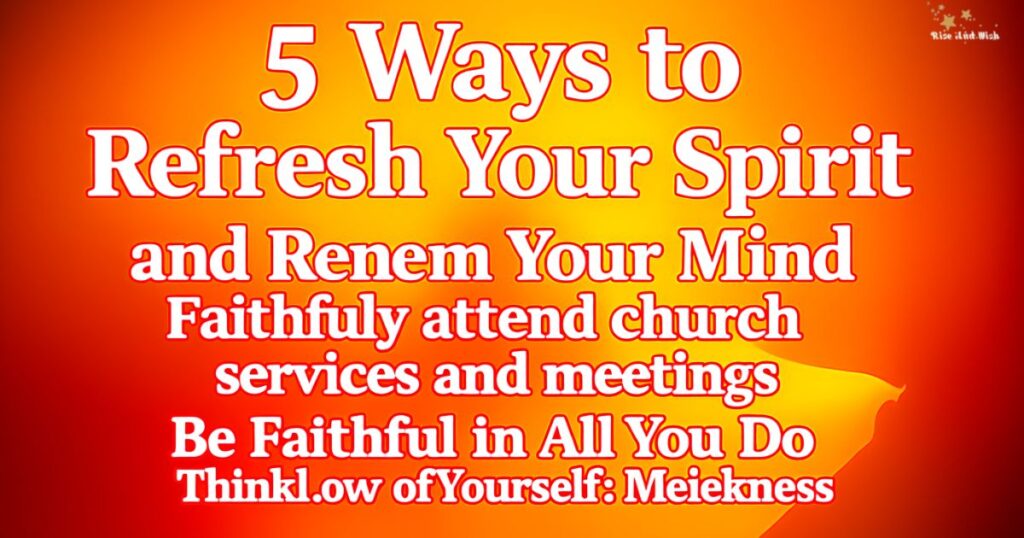 faithfully-attend-church-services-and-meetings