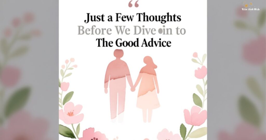 just-a-few-thoughts-before-we-dive-in-to-the-good-advice