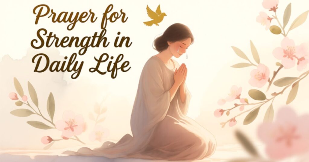 prayer-for-strength-in-daily-life